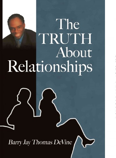 The Truth About Relationships