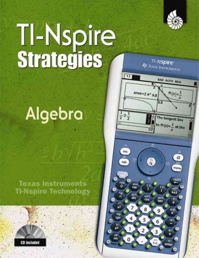 TI-Nspire Strategies: algebra: grades 6-12