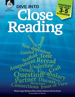 Dive into Close Reading: Strategies for Your 3-5 Classroom