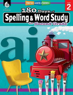 180 Days(TM): Spelling and Word Study for Second Grade: Practice, Assess, Diagnose