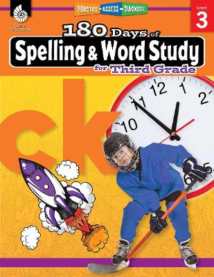 180 Days(TM): Spelling and Word Study for Third Grade: Practice, Assess, Diagnose