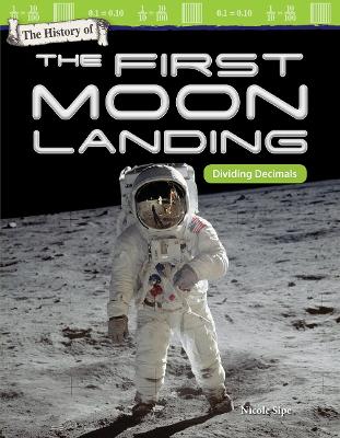 History of First Moon Landing: Dividing Decimals
