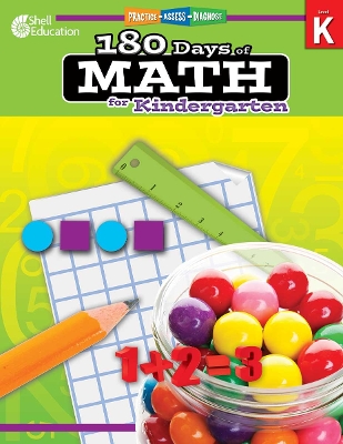 180 Days(TM): Math for Kindergarten: Practice, Assess, Diagnose