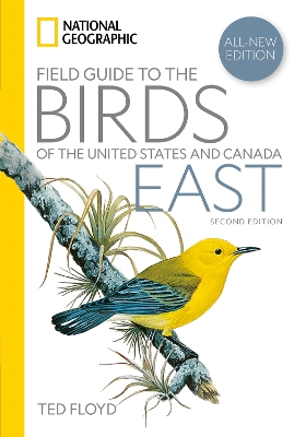 National Geographic Field Guide to the Birds of the United States and  CanadaEast, 2nd Edition