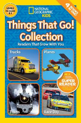 National Geographic Kids Readers: Things That Go Collection