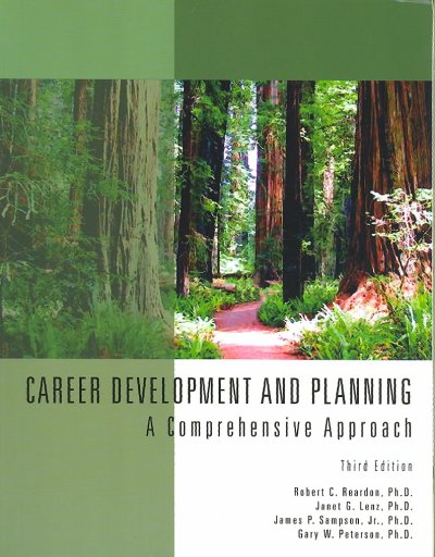 Career Development and Planning: A Comprehenesive Approach 3rd Revised ed.