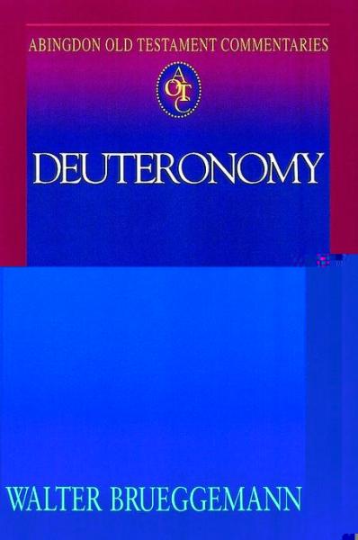Abingdon Old Testament Commentaries: Deuteronomy