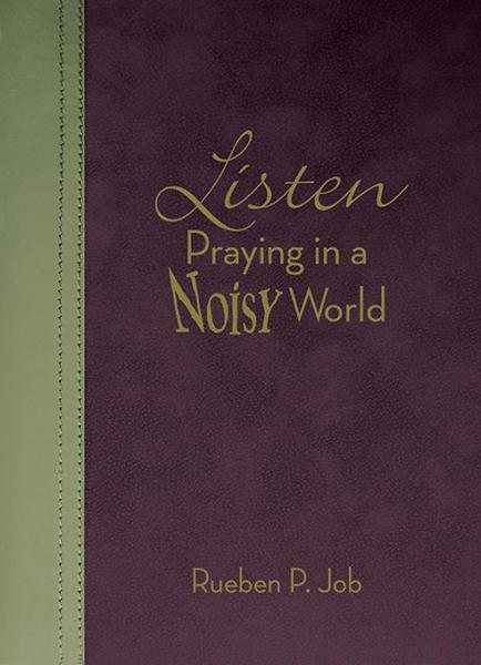 Listen: Praying in a Noisy World