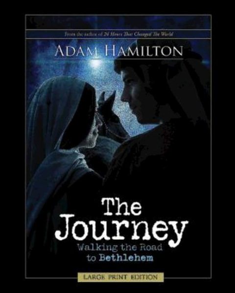 Journey: Walking the Road to Bethlehem