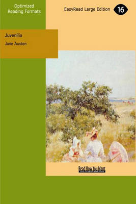 Juvenilia Large type / large print edition