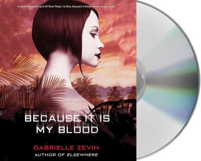 Because It Is My Blood Unabridged edition