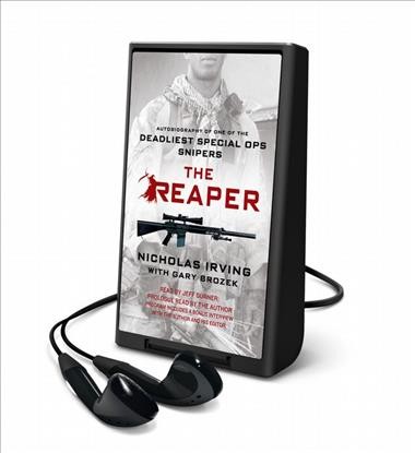 Reaper: Autobiography of One of the Deadliest Special Ops Snipers