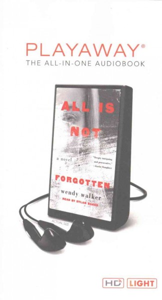 All Is Not Forgotten