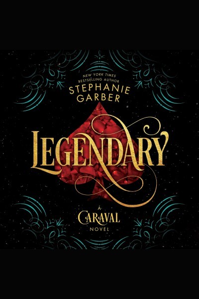 Legendary: A Caraval Novel