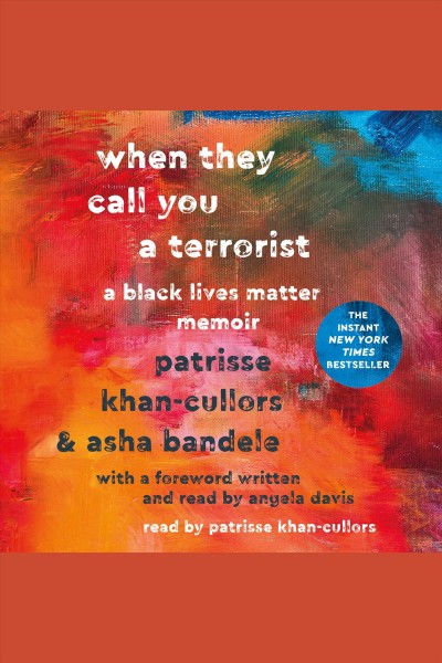 When They Call You a Terrorist: A Black Lives Matter Memoir