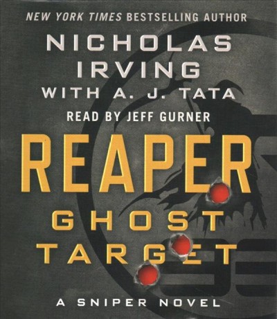 Reaper: Ghost Target: A Sniper Novel Unabridged edition