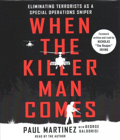 When the Killer Man Comes: Eliminating Terrorists as a Special Operations Sniper