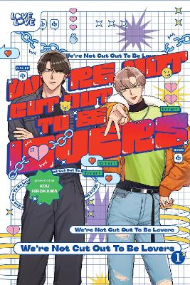 We're Not Cut Out to Be Lovers, Volume 1