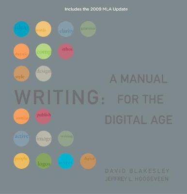 Writing: A Manual for the Digital Age, Comprehensive, 2009 MLA Update Edition 2009 International Edition