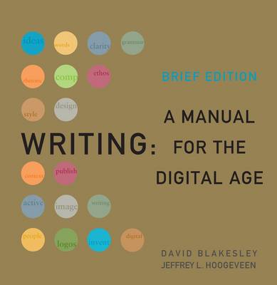 Writing: A Manual for Digital Age 2009 MLA Updated brief ed