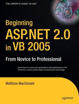 Beginning ASP.NET 2.0 in VB 2005: From Novice to Professional