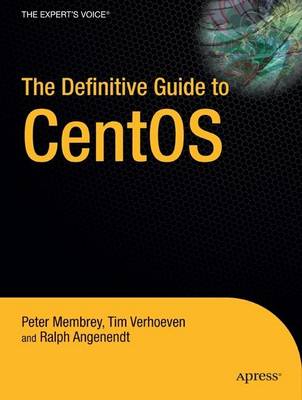Definitive Guide to CentOS 1st ed.