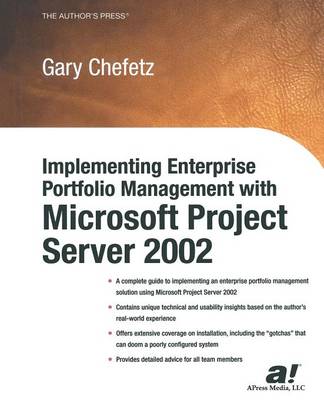 Implementing Enterprise Portfolio Management with Microsoft Project Server  2002 Softcover reprint of the original 1st ed.