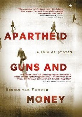 Apartheid, guns and money: A tale of profit