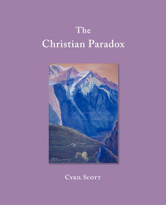 Christian Paradox: What Is, as Against What Should Have Been