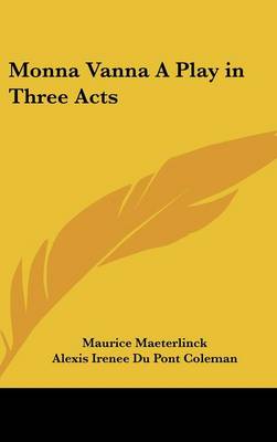 Monna Vanna A Play in Three Acts