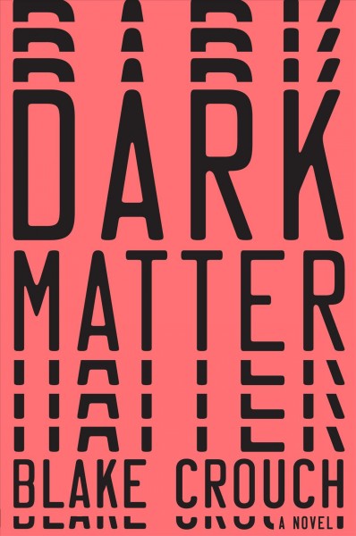 Dark Matter Large type / large print edition