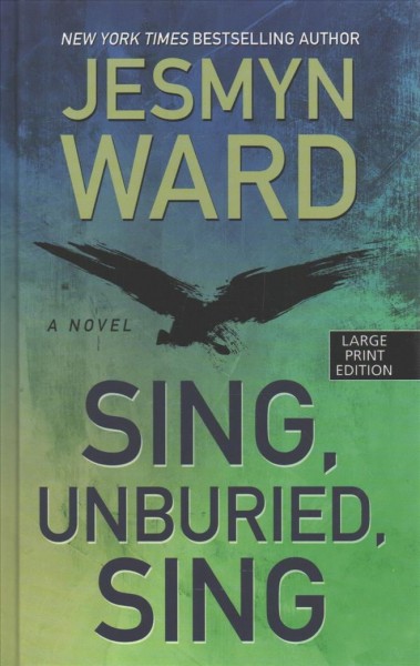 Sing, Unburied, Sing Large type / large print edition