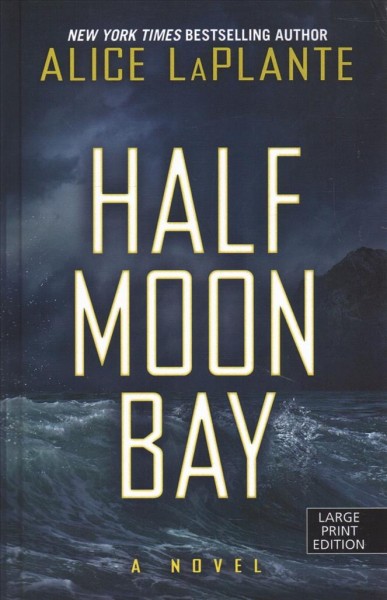Half Moon Bay Large type / large print edition