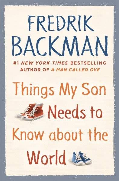 Things My Son Needs to Know about the World Large type / large print edition