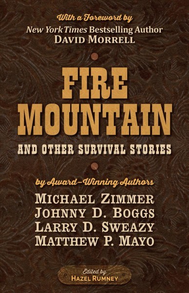 Fire Mountain and Other Survival Stories: A Five Star Quartet