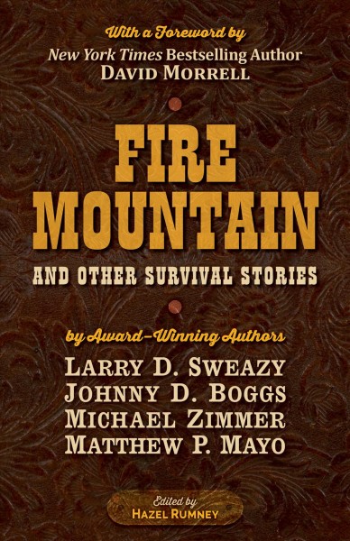 Fire Mountain and Other Survival Stories: A Five Star Quartet Large type / large print edition