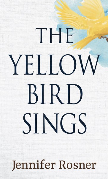Yellow Bird Sings Large type / large print edition