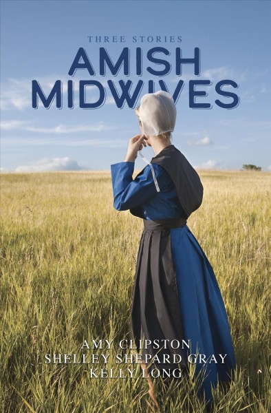 Amish Midwives: Three Stories Large type / large print edition