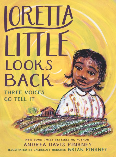 Loretta Little Looks Back: Three Voices Go Tell It: A Monologue Novel Large type / large print edition