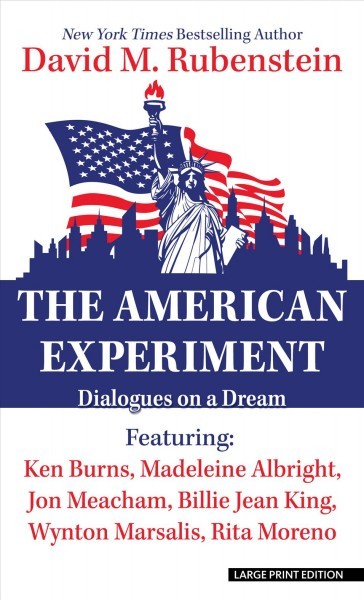 American Experiment: Dialogues on a Dream Large type / large print edition