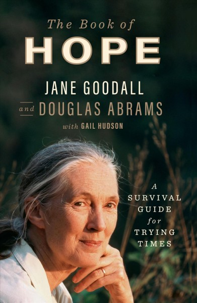 Book of Hope: A Survival Guide for Trying Times Large type / large print edition