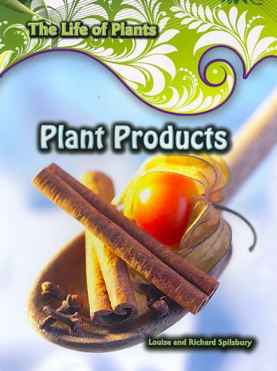 Plant Products 2nd Revised, Updated ed.