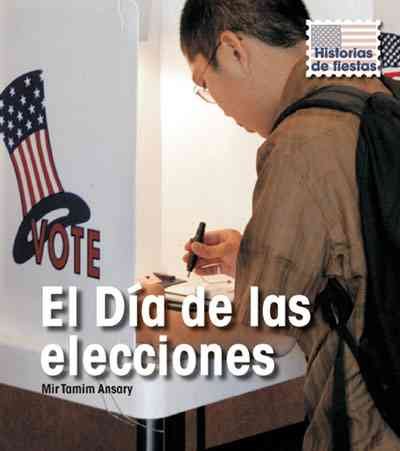 El Día de Las Elecciones