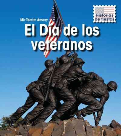 El Día de Los Veteranos 2nd ed.