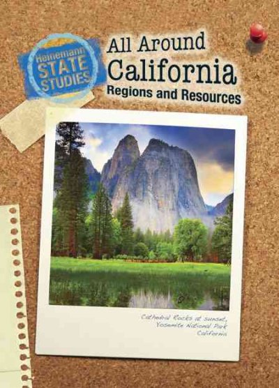 All Around California: Regions and Resources 2nd Revised, Updated ed.