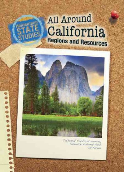 All Around California: Regions and Resources 2nd Revised, Updated ed.
