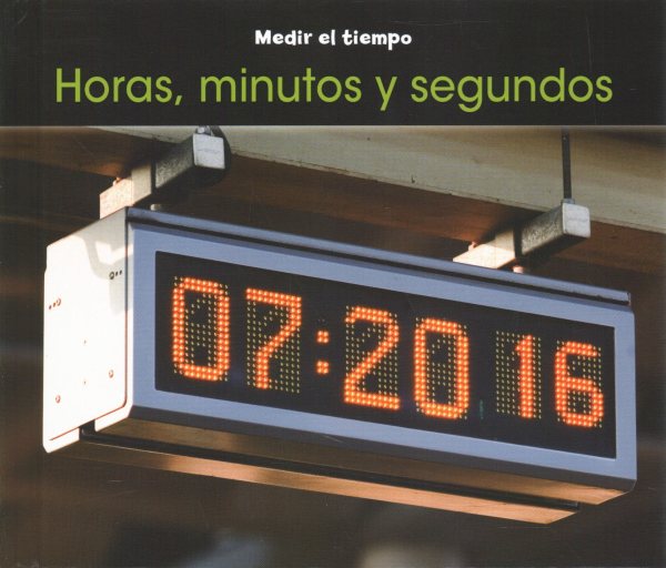 Horas, Minutos Y Segundos