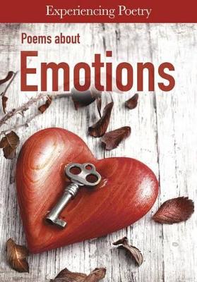Experiencing Poetry Poems About Emotions