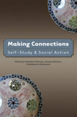 Making Connections: Self-Study and Social Action New edition