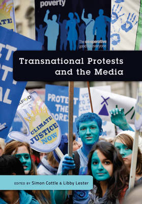 Transnational Protests and the Media New edition